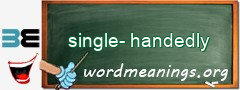 WordMeaning blackboard for single-handedly